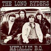 THE LONG RYDERS/METALLIC B.O.(1989): LAZY SMOKEY DAMN!