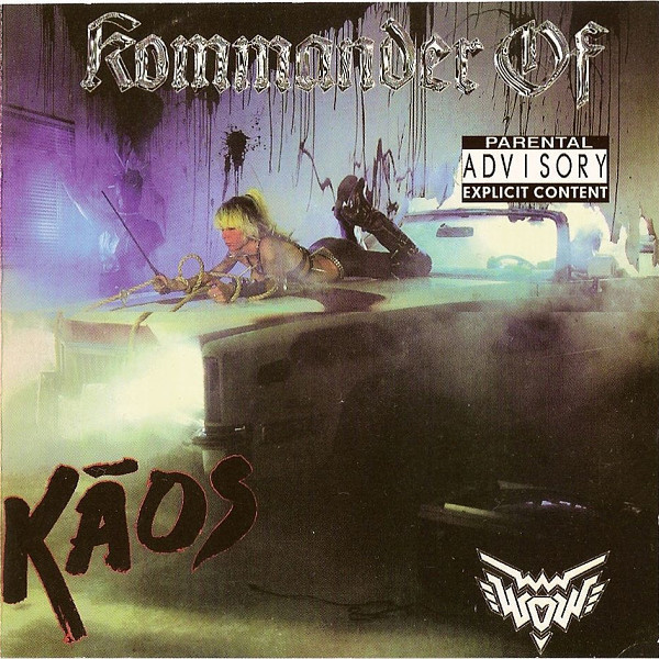 WENDY O. WILLIAMS/KOMMANDER OF KAOS(1986): LAZY SMOKEY DAMN!