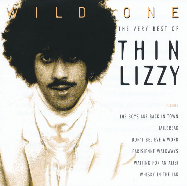 THIN LIZZY/WILD ONE THE VERY BEST OF THIN LIZZY(1996): LAZY