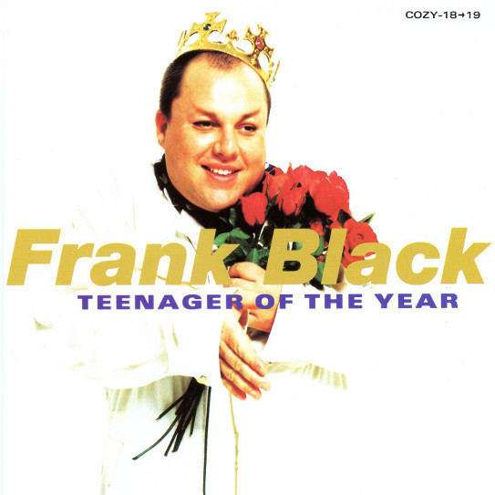 FRANK BLACK/TEENAGER OF THE YEAR(1994): LAZY SMOKEY DAMN!