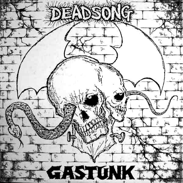GASTUNK/DEAD SONG(1985): LAZY SMOKEY DAMN!