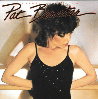 PAT BENATAR/CRIMES OF PASSION(1980): LAZY SMOKEY DAMN!