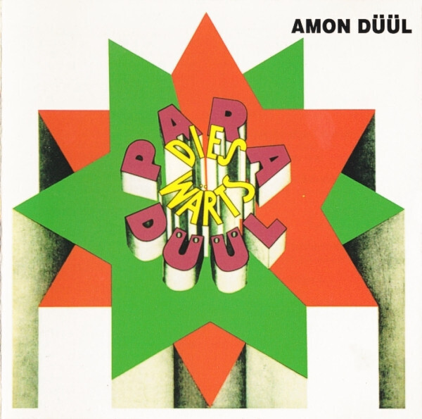 AMON DUUL/PARADIESWARTS DUUL(1971): LAZY SMOKEY DAMN!